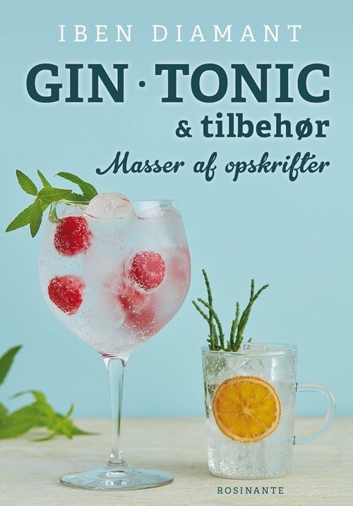 Hvornår Lækker nedbryder Gin - tonic & tilbehør - masser af nye opskrifter