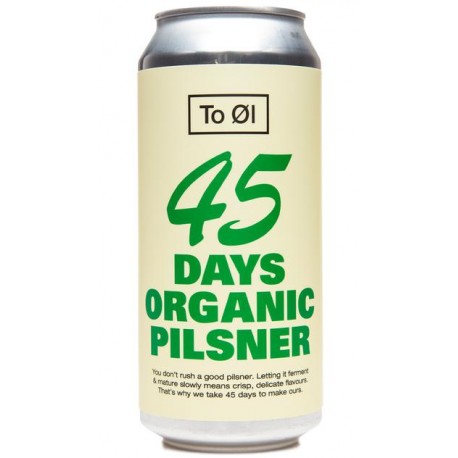 To Øl 45 Days Organic Pilsner 4,7%